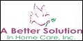 A Better Solution in Home Care /franchise/ABetterSolutionInHomeCare